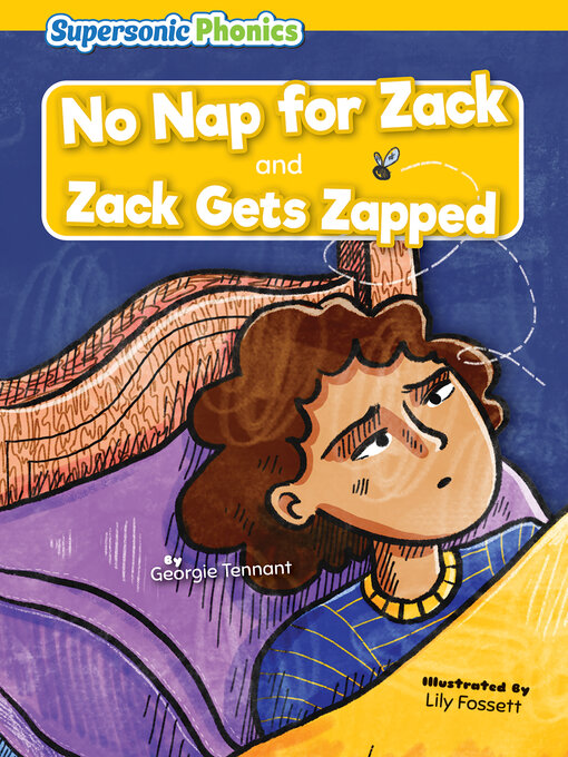 Title details for No Nap for Zack / Zack Gets Zapped by Georgie Tennant - Wait list